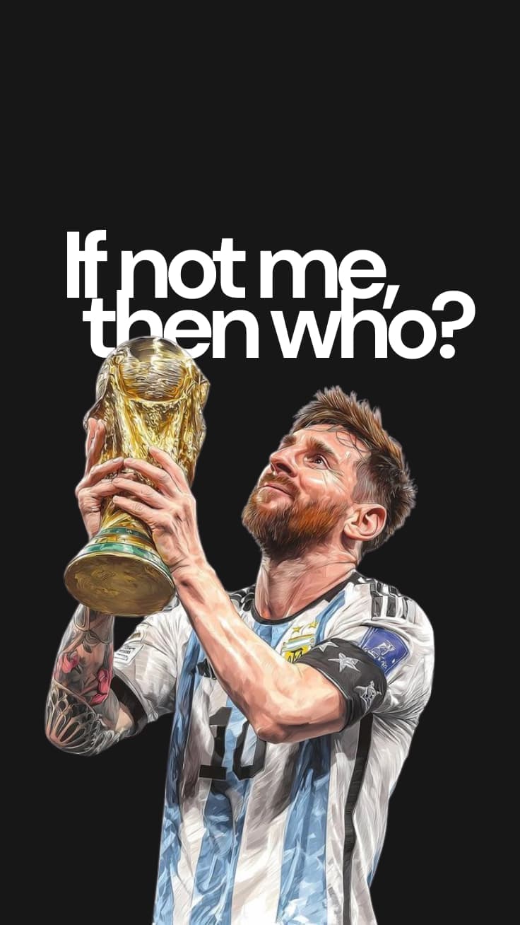 If not me, then who?